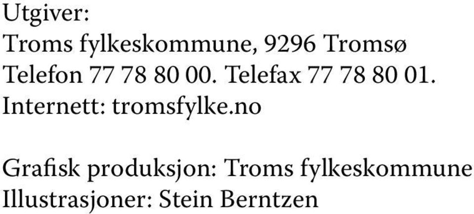 Internett: tromsfylke.