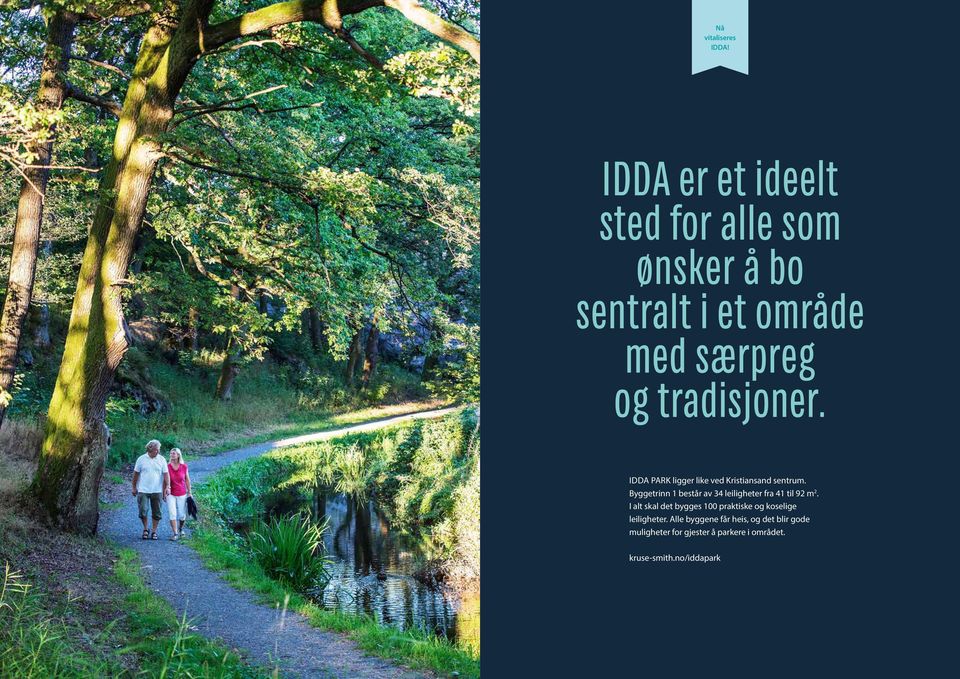 IDDA PARK ligger like ved Kristiansand sentrum.