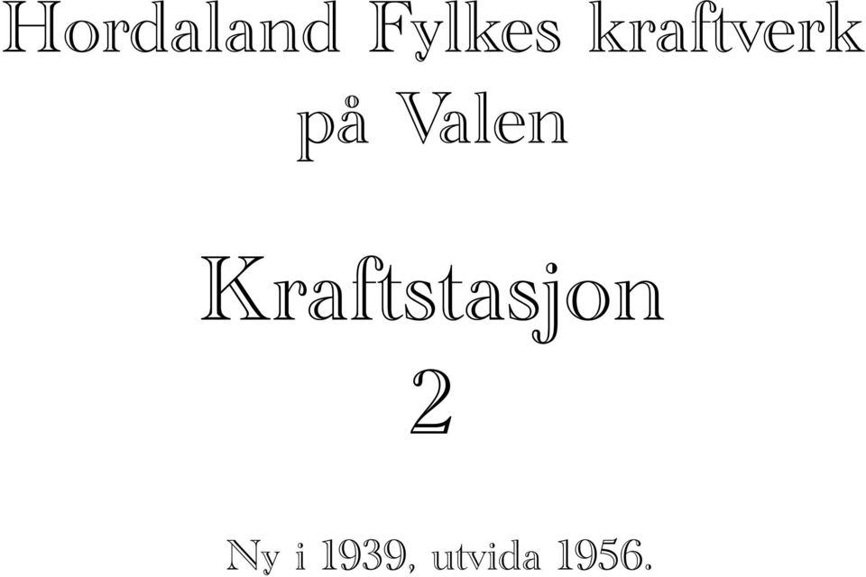 Kraftstasjon 2 Ny