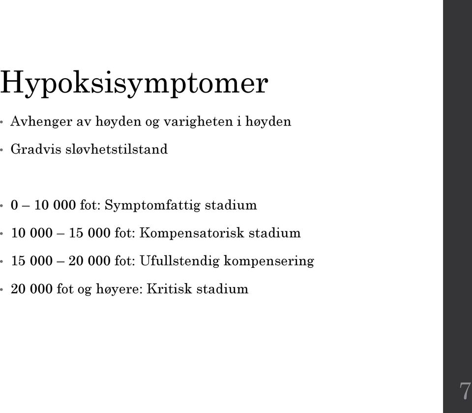 10 000 15 000 fot: Kompensatorisk stadium 15 000 20 000 fot: