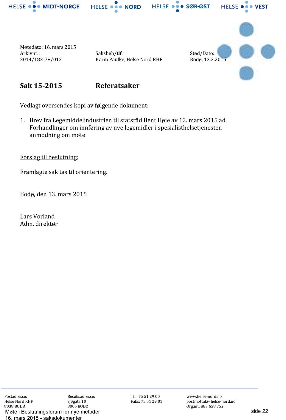 Brev fra Legemiddelindustrien til statsråd Bent Høie av 12. mars 2015 ad.