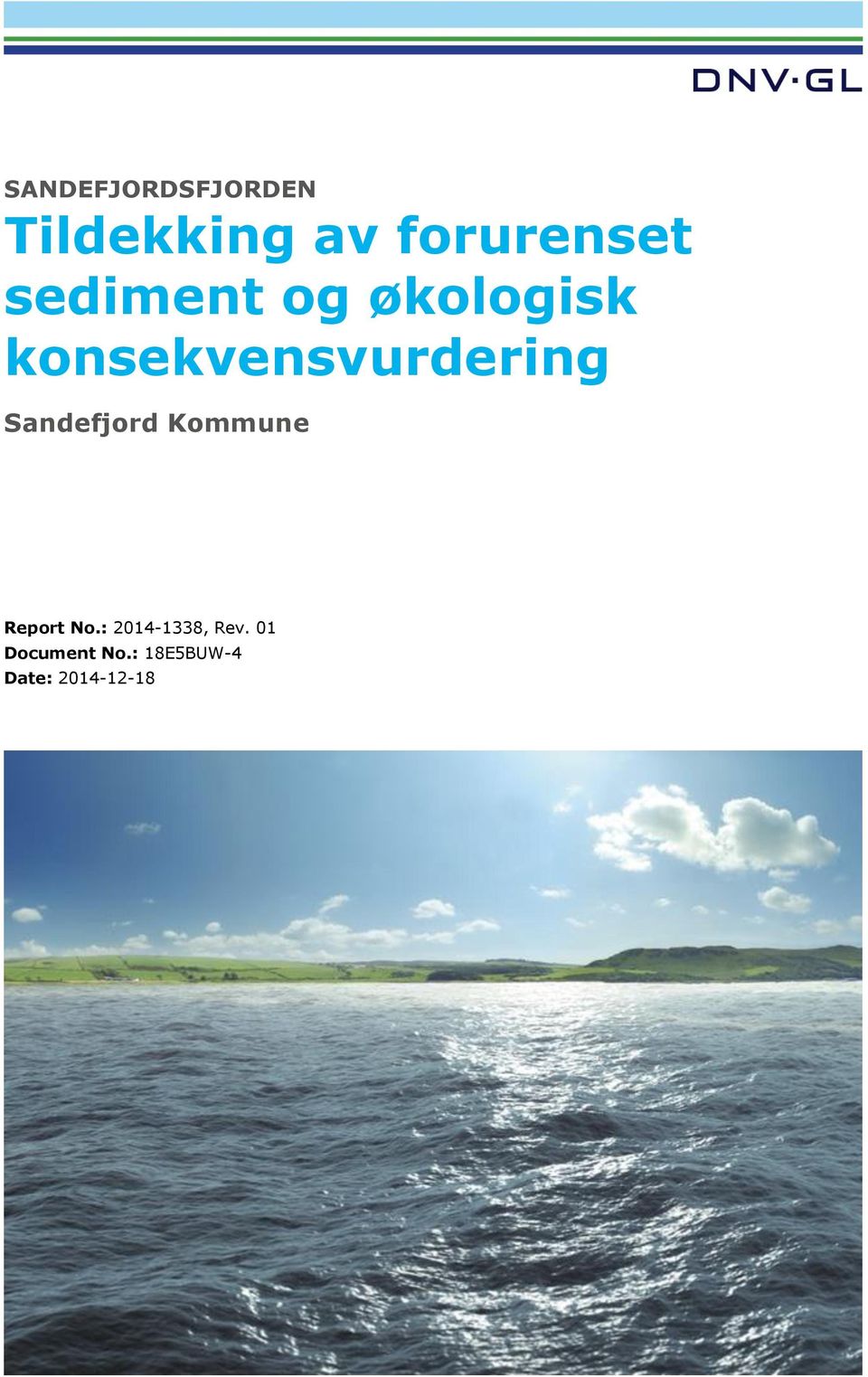 Sandefjord Kommune Report No.