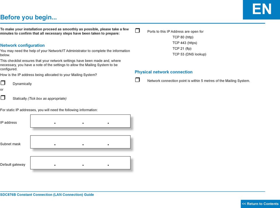 of your Network/IT Administrator to complete the information below.