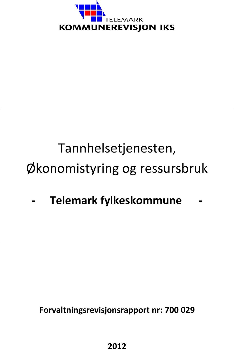 - Telemark fylkeskommune -
