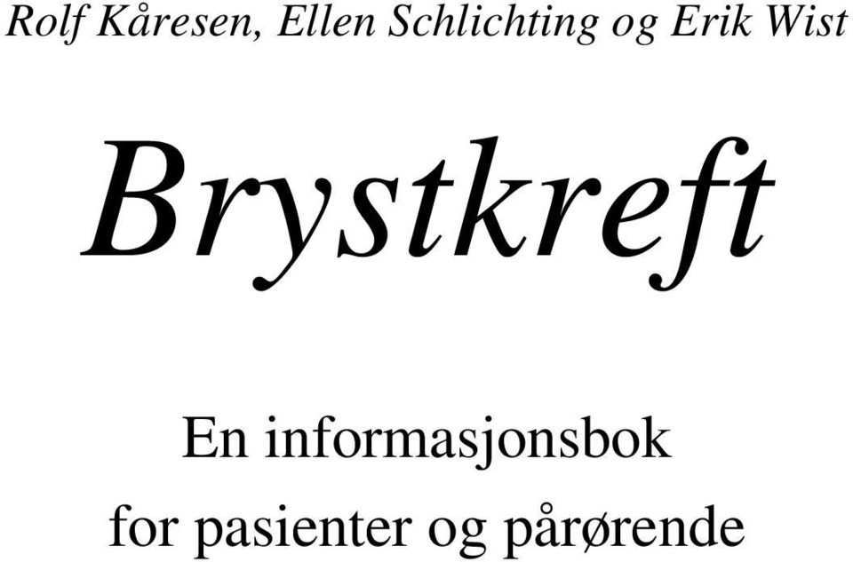 Brystkreft En