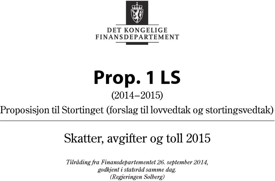 Tilråding fra Finansdepartementet 26.