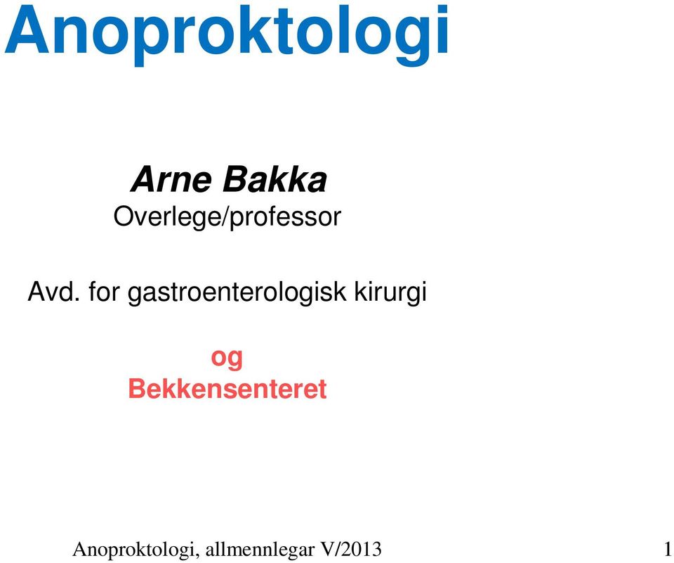 for gastroenterologisk kirurgi og