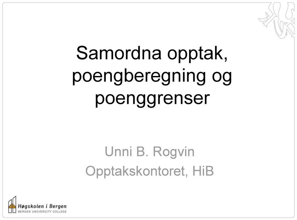 poenggrenser Unni B.