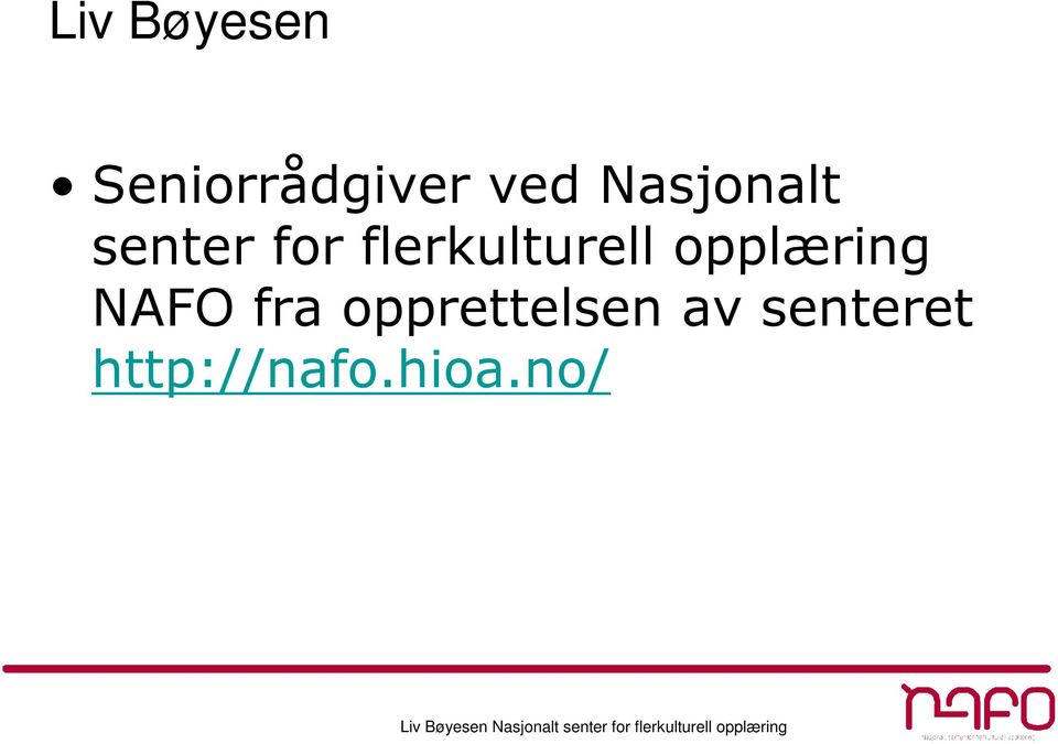 flerkulturell opplæring NAFO fra