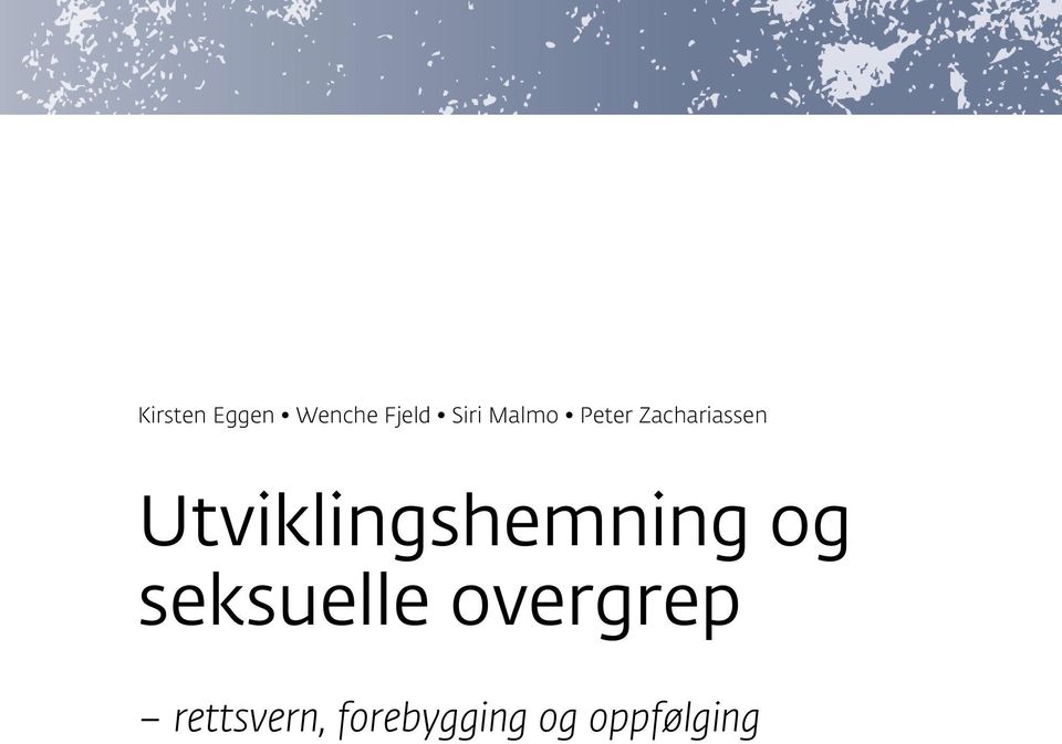 Utviklingshemning og seksuelle