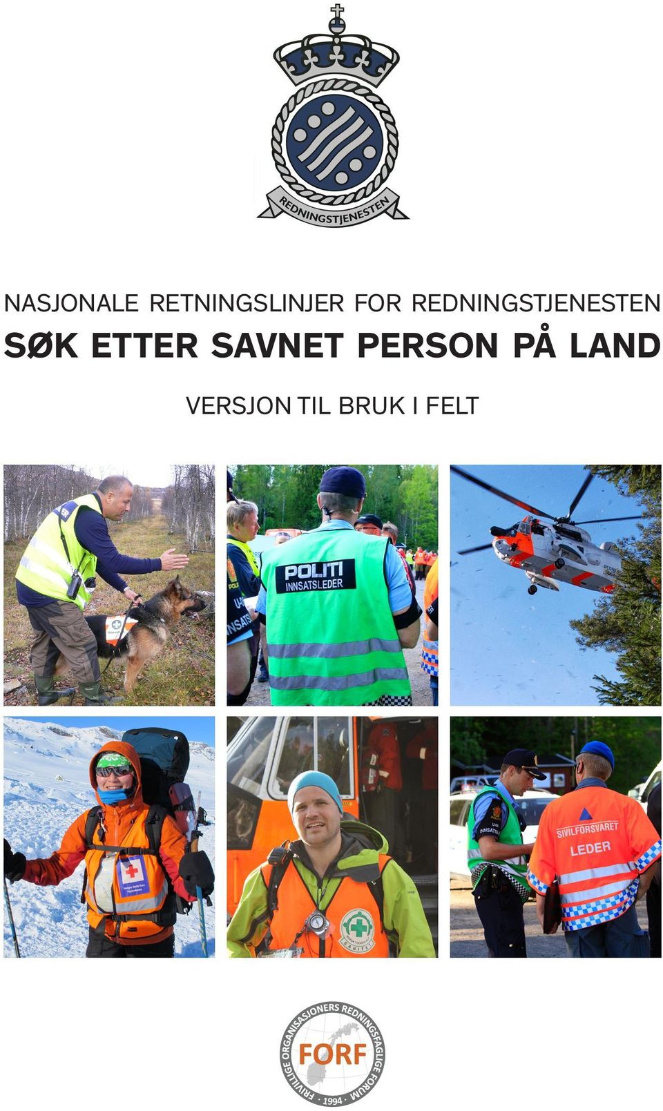 ETTER SAVNET PERSON PÅ LAND