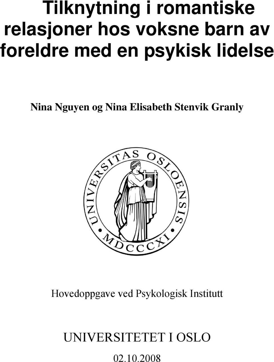 Nguyen og Nina Elisabeth Stenvik Granly