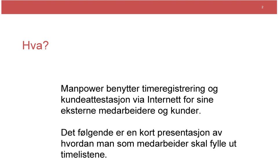 kundeattestasjon via Internett for sine eksterne