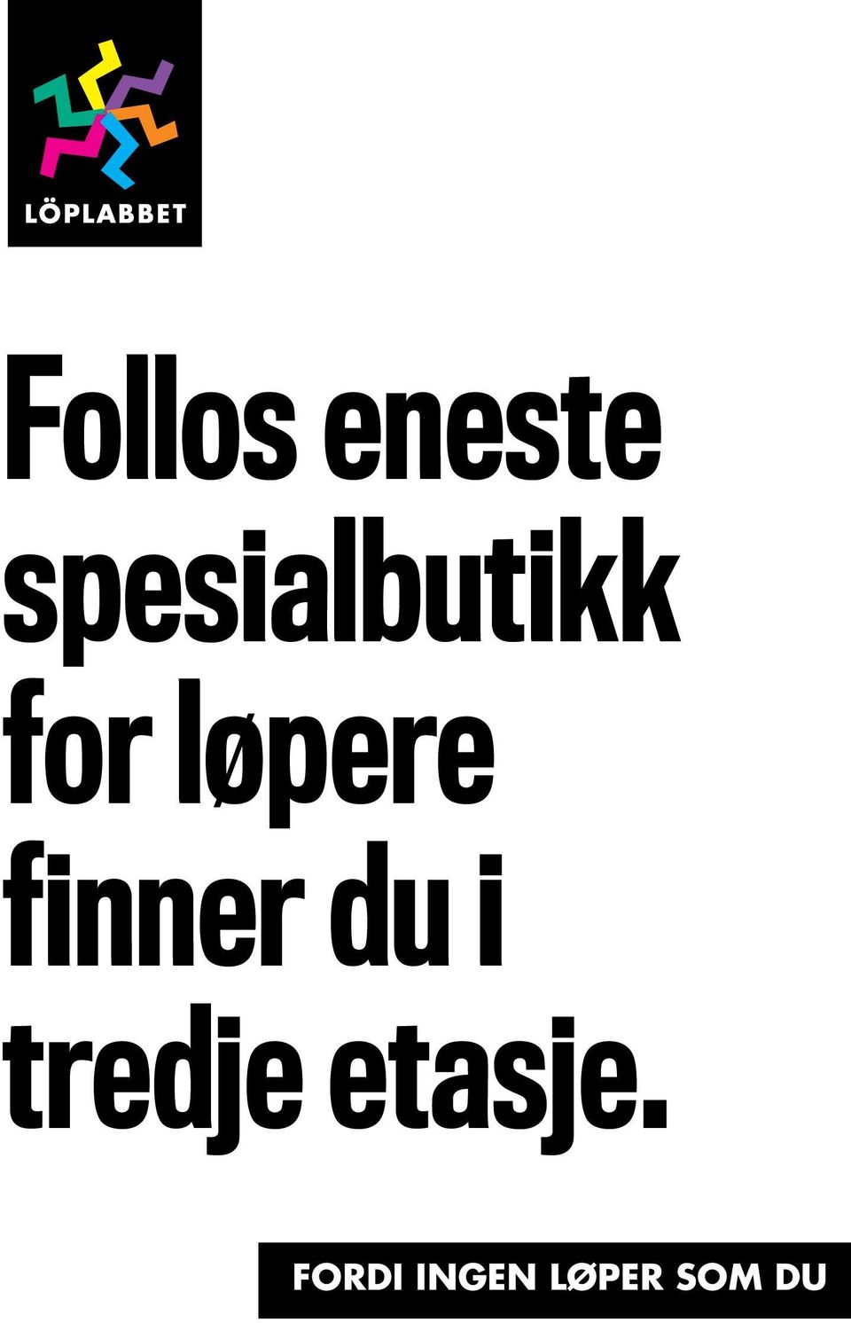 løpere finner du i