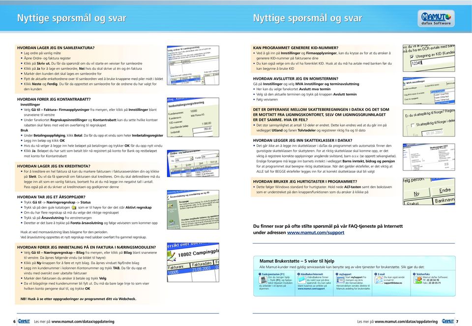 Flytt de aktuelle enkeltordrene over til samleordren ved å bruke knappene med piler midt i bildet Klikk Neste og Ferdig.