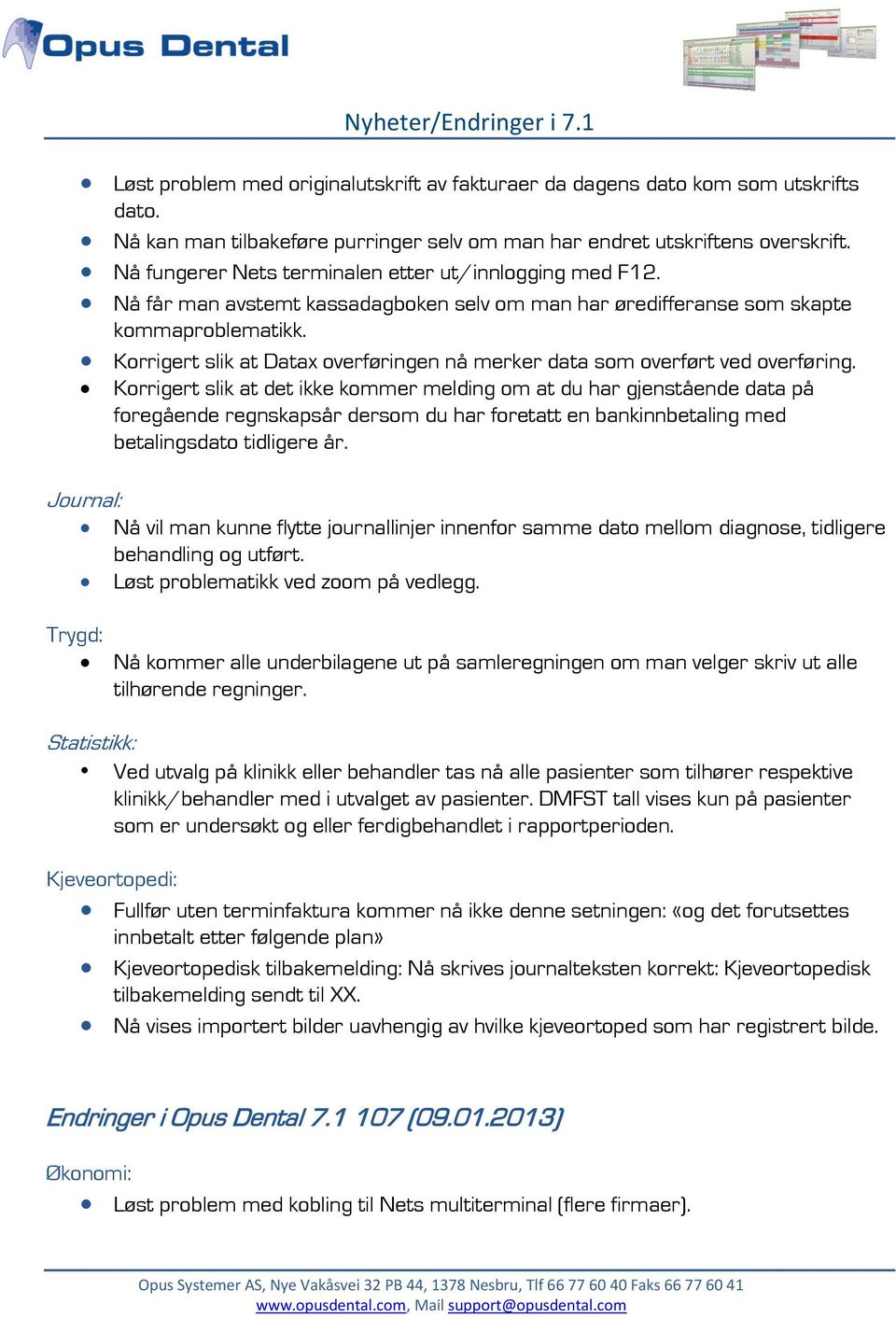 Korrigert slik at Datax overføringen nå merker data som overført ved overføring.