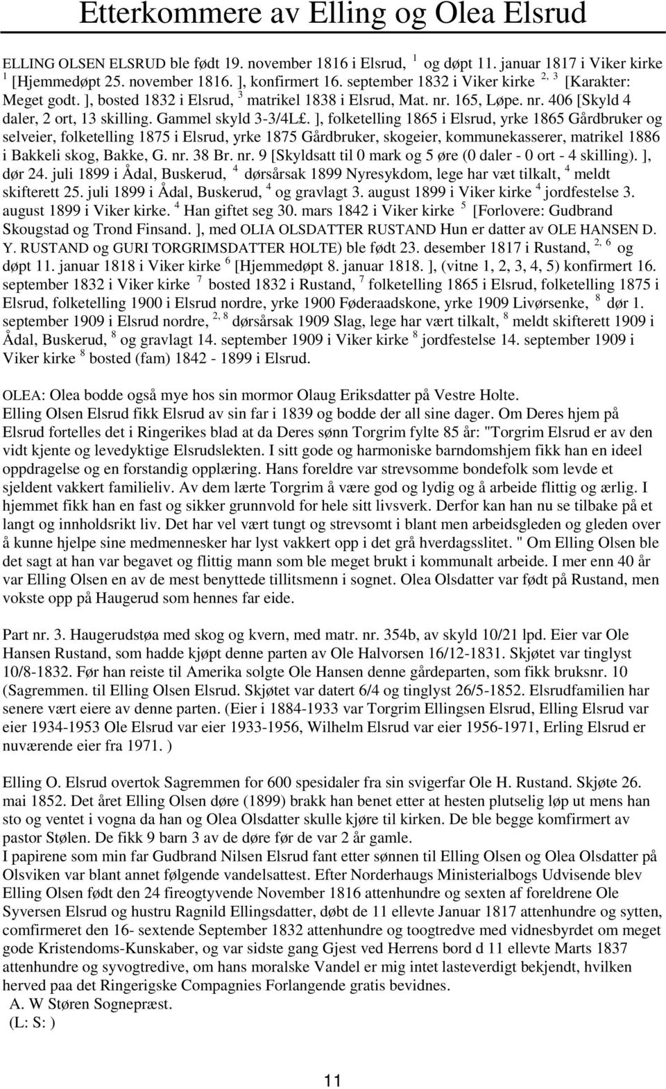 ], folketelling 1865 i Elsrud, yrke 1865 Gårdbruker og selveier, folketelling 1875 i Elsrud, yrke 1875 Gårdbruker, skogeier, kommunekasserer, matrikel 1886 i Bakkeli skog, Bakke, G. nr.