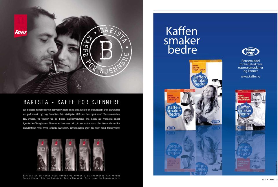 Vi velger ut de beste kaffeavlingene fra noen av verdens mest kjente kafferegioner.