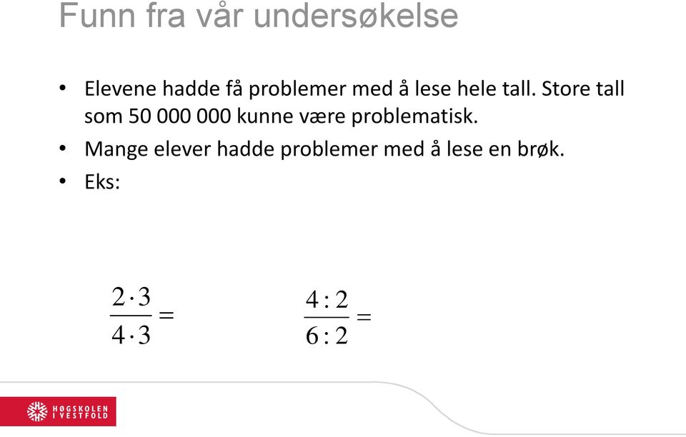 Store tall som 50 000 000 kunne være problematisk.