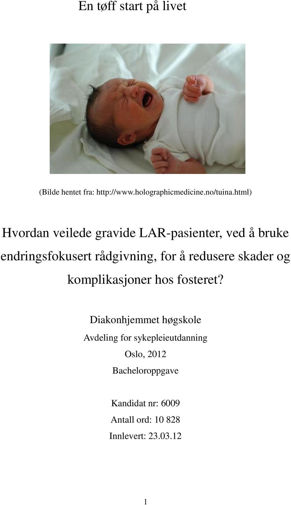 å redusere skader og komplikasjoner hos fosteret?