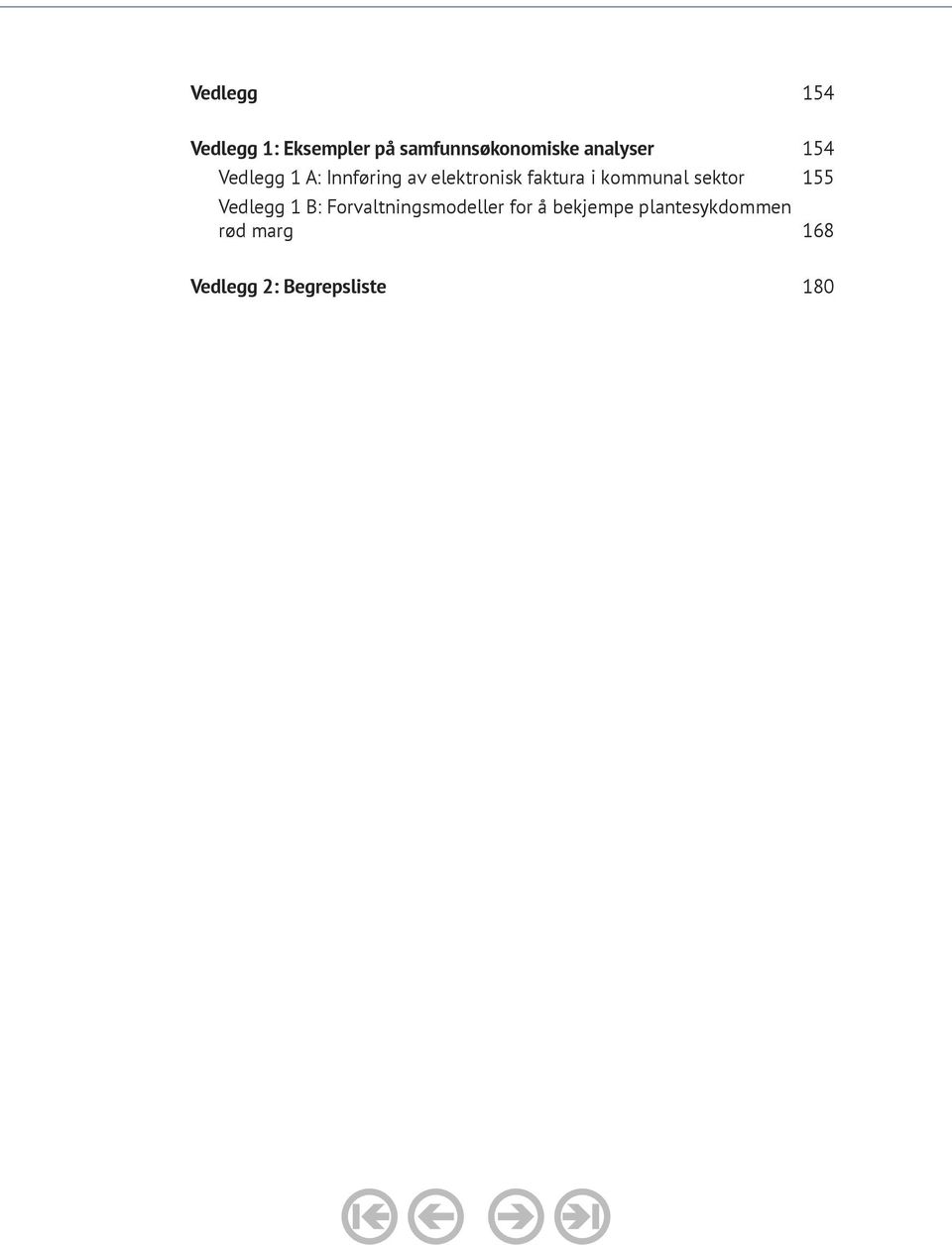 kommunal sektor 155 Vedlegg 1 B: Forvaltningsmodeller for å