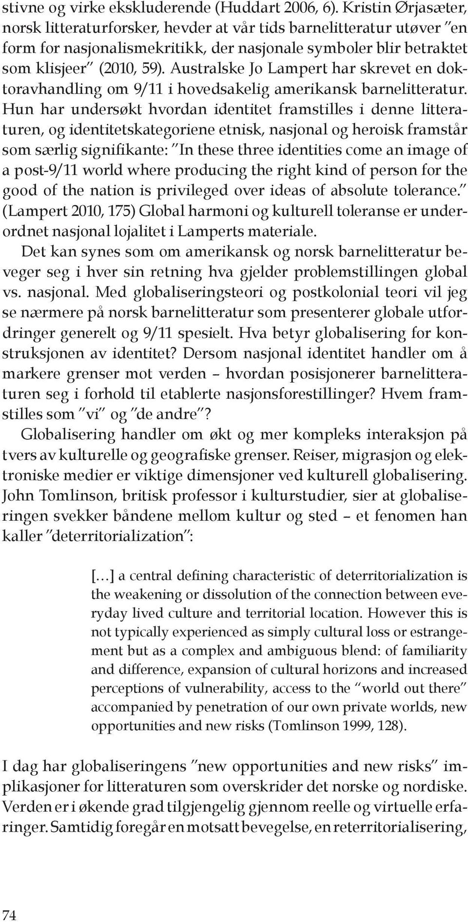 Australske Jo Lampert har skrevet en doktoravhandling om 9/11 i hovedsakelig amerikansk barnelitteratur.