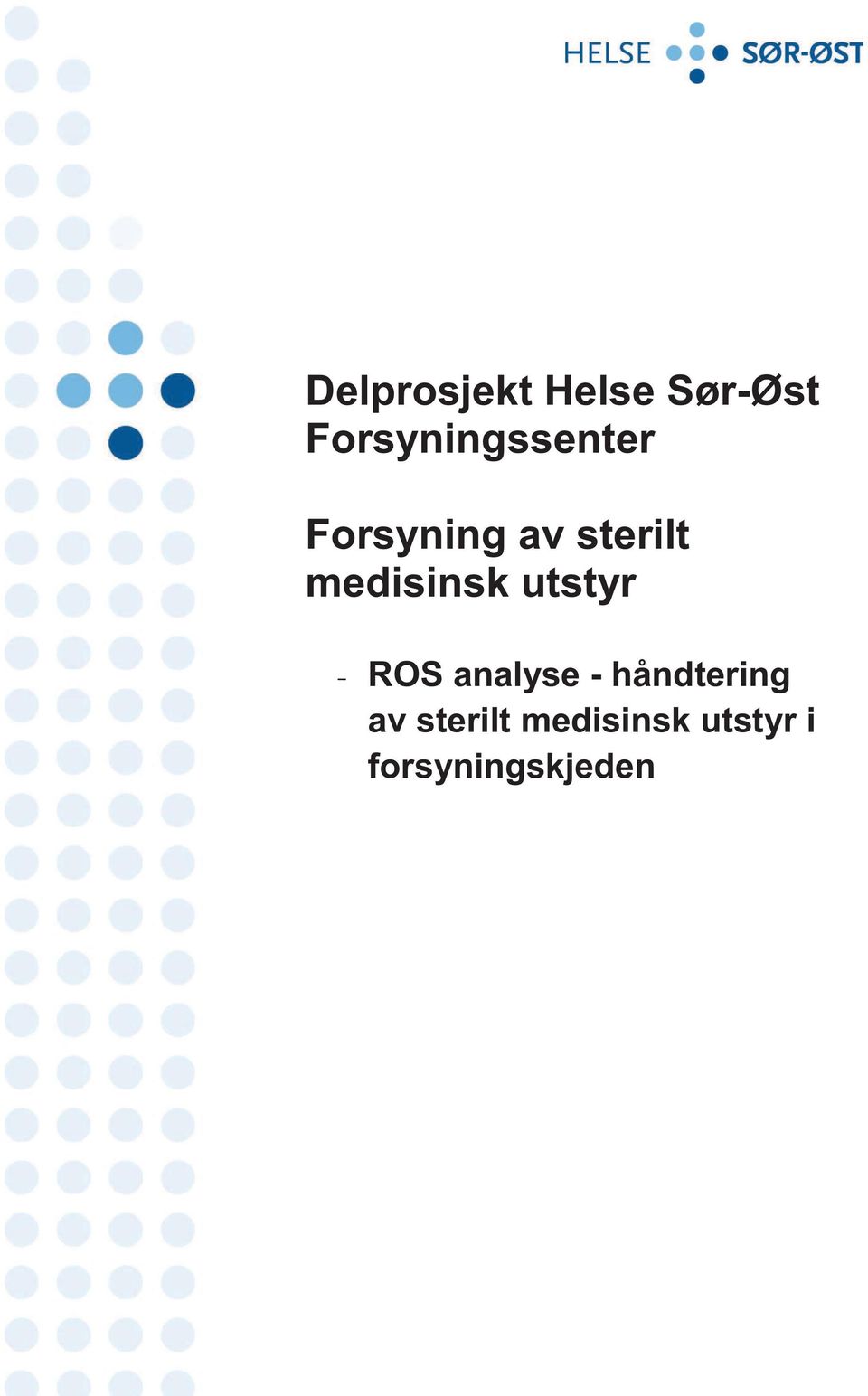 medisinsk utstyr - ROS analyse -