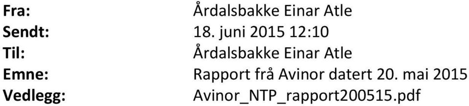 Atle Emne: Rapport frå Avinor datert 20.