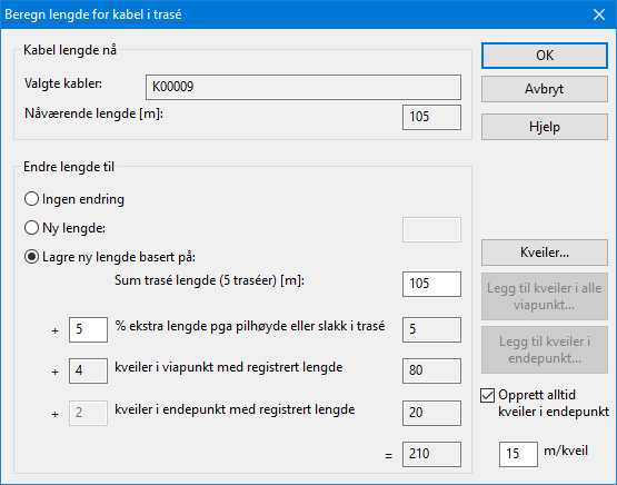 I dialogen for å beregne kabellengde har du 3 alternativer: 1. Ingen endring 2. Ny lengde: Faktisk lengde som du får fra entreprenør 3.