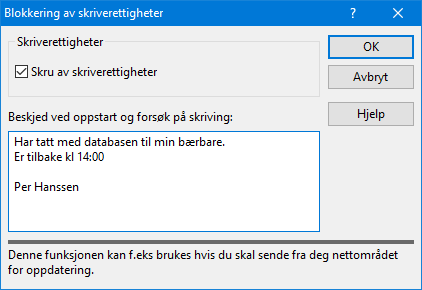 Slik blokkerer du en database for nye registreringer: 1. Velg Blokker skriverettigheter... i Fil menyen. Dialogen "Blokkering av skriverettigheter" vises.