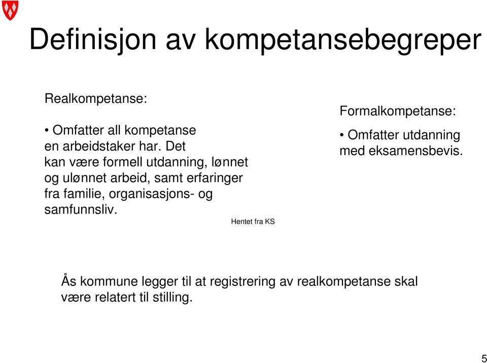 organisasjons- og samfunnsliv.