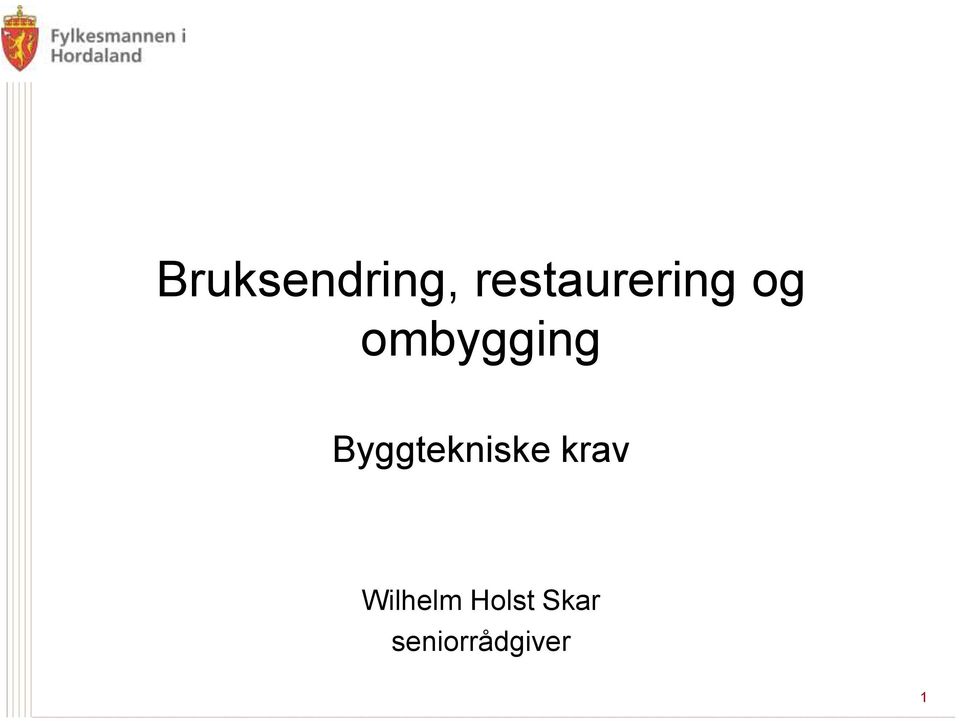 ombygging Byggtekniske