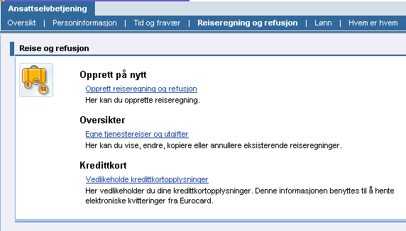 Start registering av reise ved å gå inn på meny punktet Reiseregning og refusjon i ansattselvbetjening.