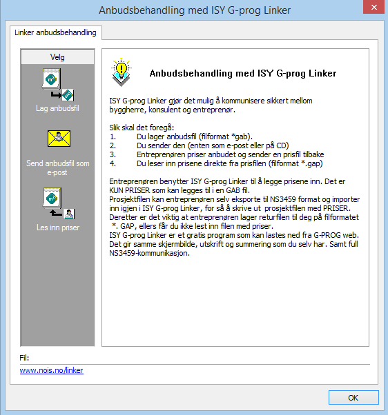 Anbudsbehandling med ISY Linker Anbudsbehandling med ISY Linker er en rask og effektiv metode for elektronisk utsendelse av anbudet, og innhenting av priser.