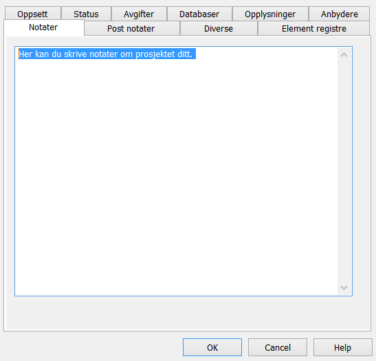 Notater Postnotater Under fanen Notater i Prosjekt oppsett kan du legge inn notater i prosjektet ditt.