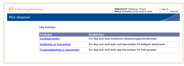 I neste skjermbilde er det tre valg: «Kandidatmonitor» «Nedlasting av besvarelser» «Gruppeopplasting av besvarelser» 1.3.