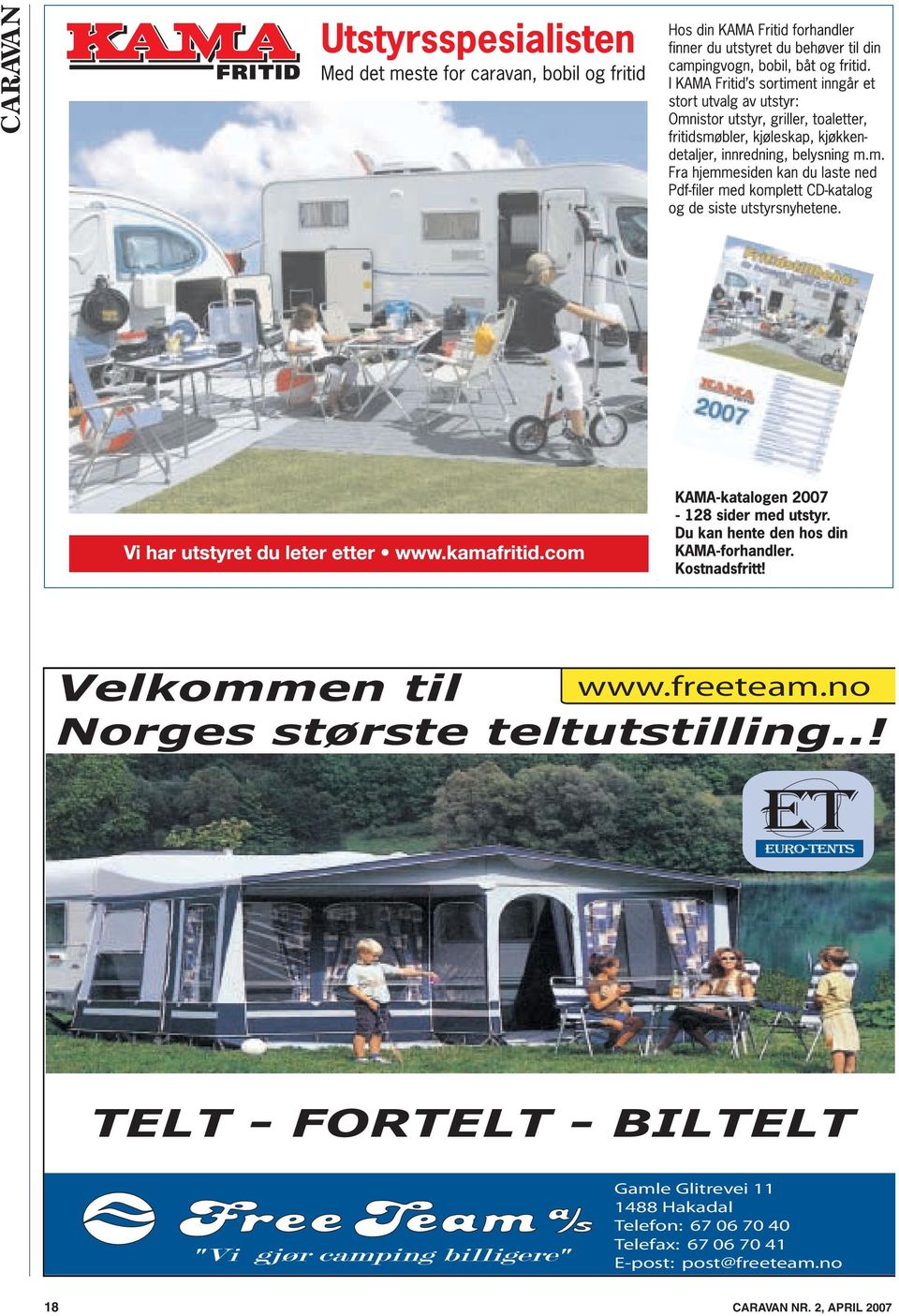 .! ET EURO-TENTS TELT - FORTELT - BILTELT Gamle Glitrevei