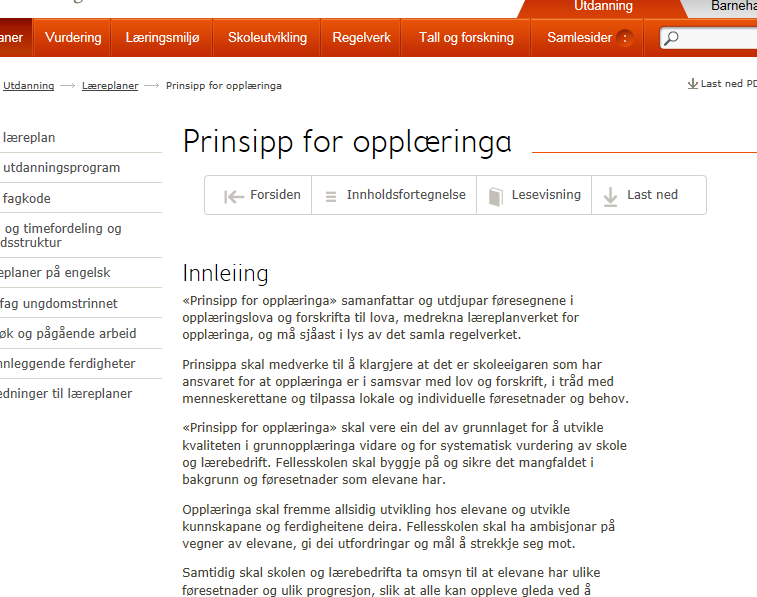 9a. Alle elever i grunnskoler og videregående skoler har rett til et godt fysisk og psykososialt miljø som fremmer helse, trivsel og læring Folkehelseloven gir kommuner,