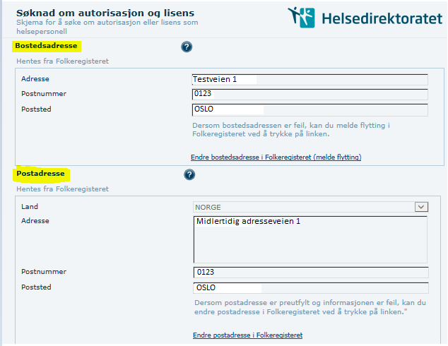 Adresse Søker med norsk personnummer eller D-nummer Steg Handling Skjermbilde / referanse Informasjon i dette bildet hentes fra Folkeregisteret 1 Siden for adresse åpnes ved å trykke «Neste» fra