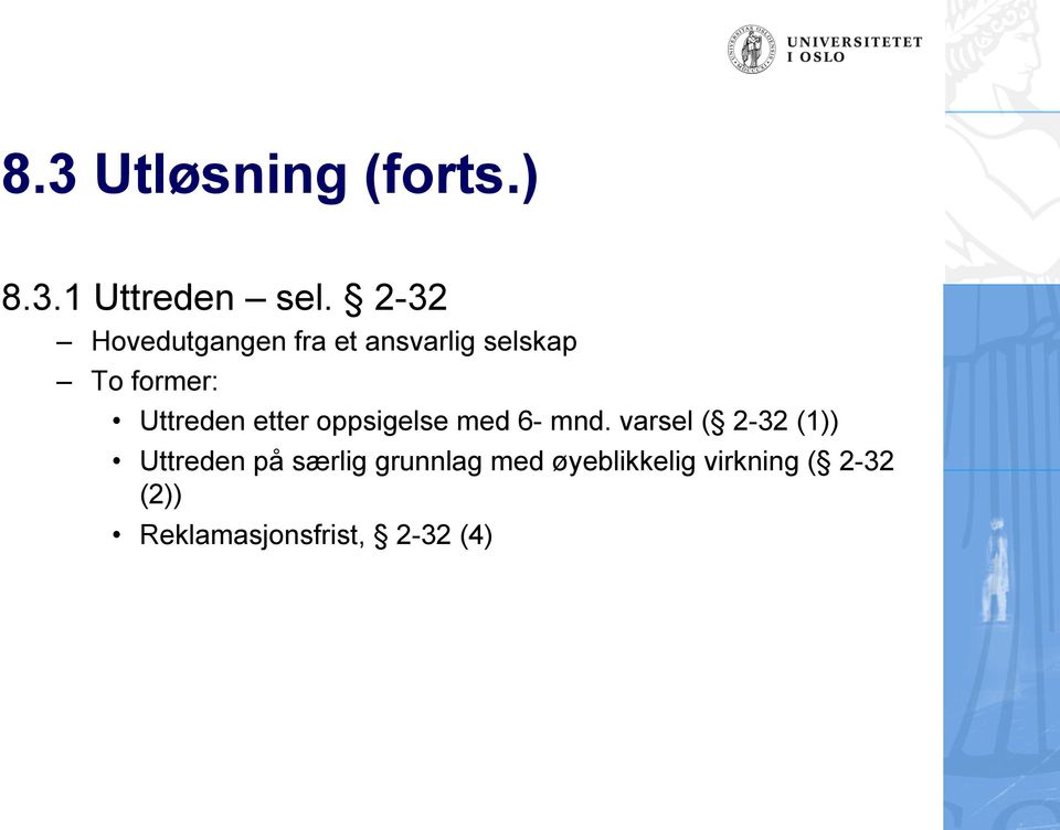 Uttreden etter oppsigelse med 6- mnd.