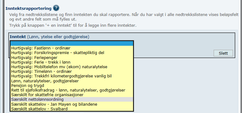 13.3 Rapportering av særskilt nettolønnsordning Nettolønnsordning betyr at arbeidstaker har inngått avtale med arbeidsgiver om en fast netto utbetalt lønn mv.