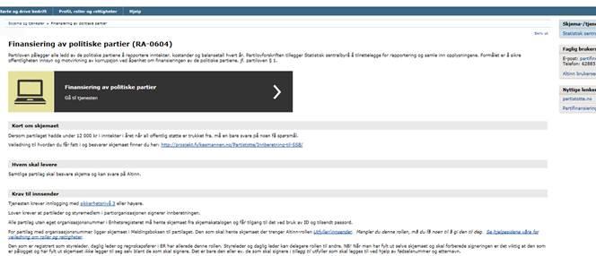 SSB, Partifinansiering rapport for 2015, 04.04.2016, s. 3 Du kjem til den sida i Altinn som gir tilgang til skjemaet. Klikk på svart felt.