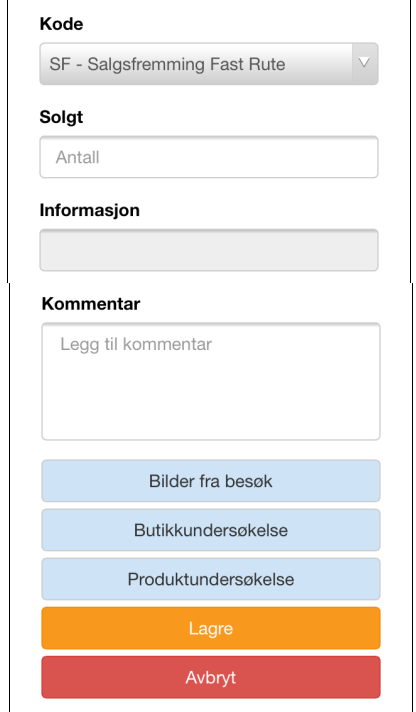 6. Registrere butikkarbeid Her vil det i noen tilfeller stå informasjon som spesielt gjelder dette besøket.