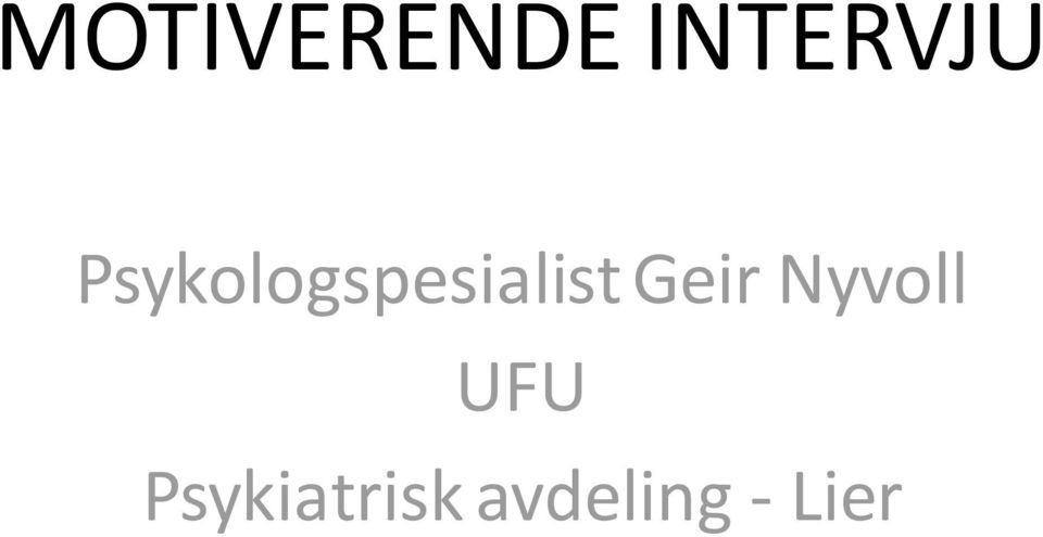 Geir Nyvoll UFU