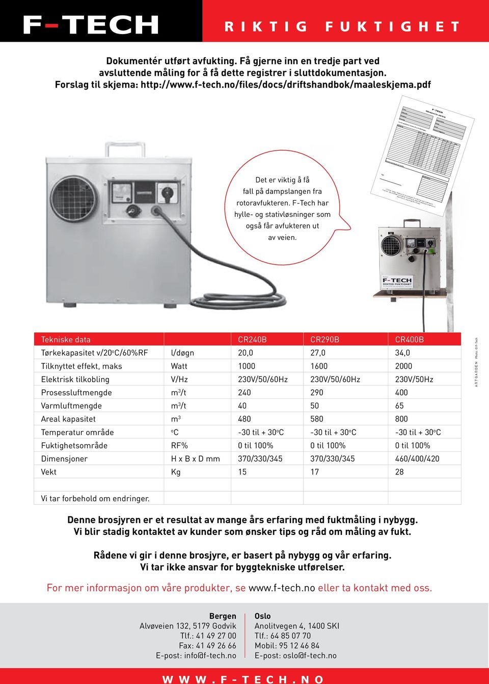 pdf Måleskjema for uttørking % er lik vektprosent i treverk, RF er lik luftfuktighet.