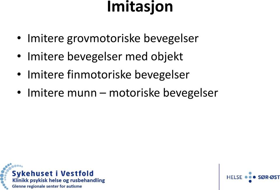 objekt Imitere finmotoriske