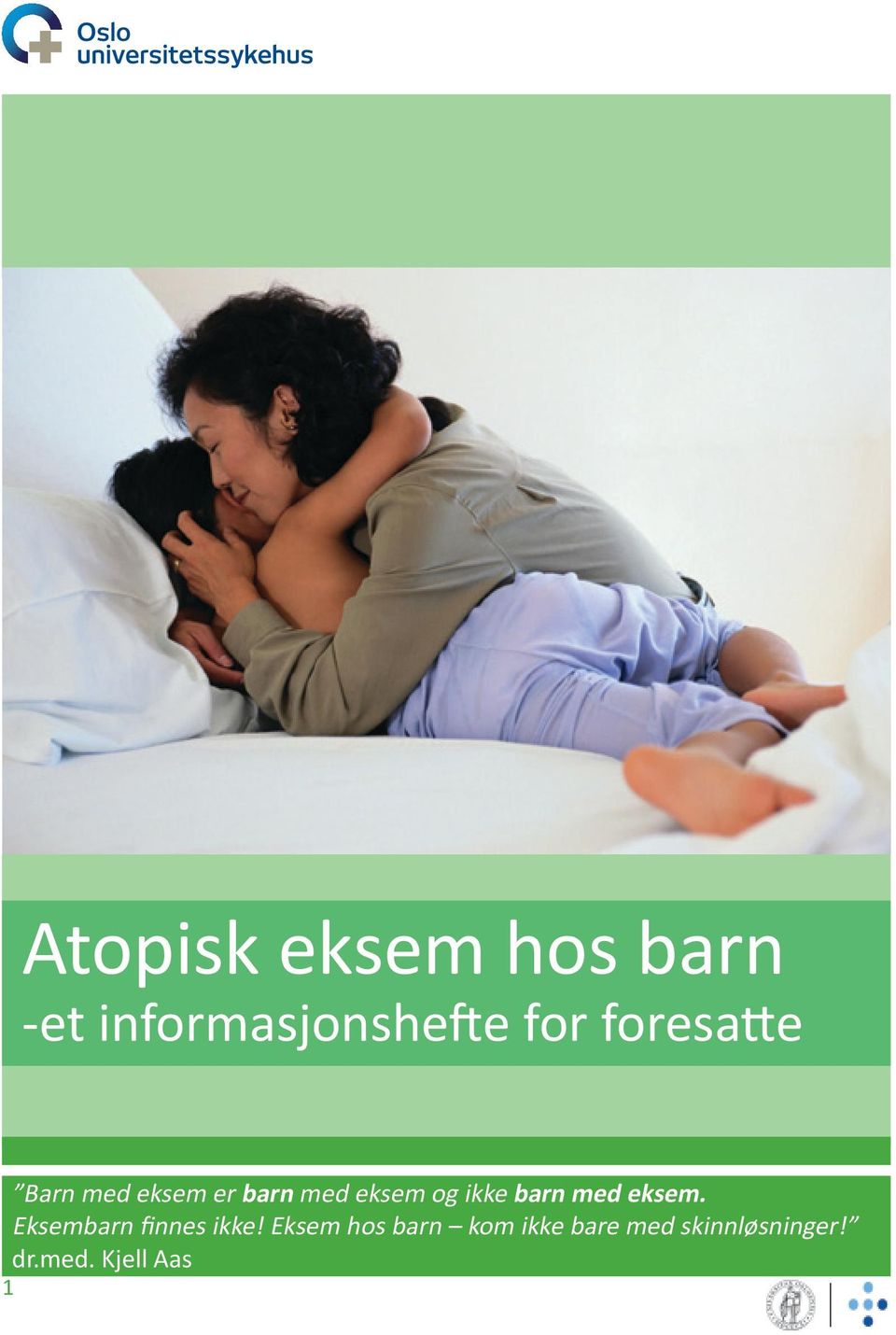 barn med eksem. Eksembarn finnes ikke!