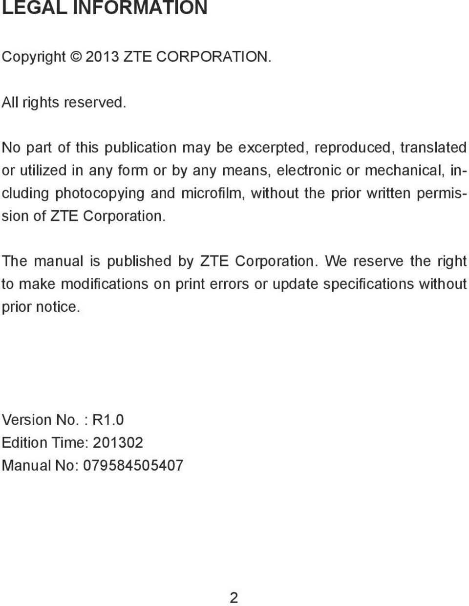 mechanical, including photocopying and microfilm, without the prior written permission of ZTE Corporation.