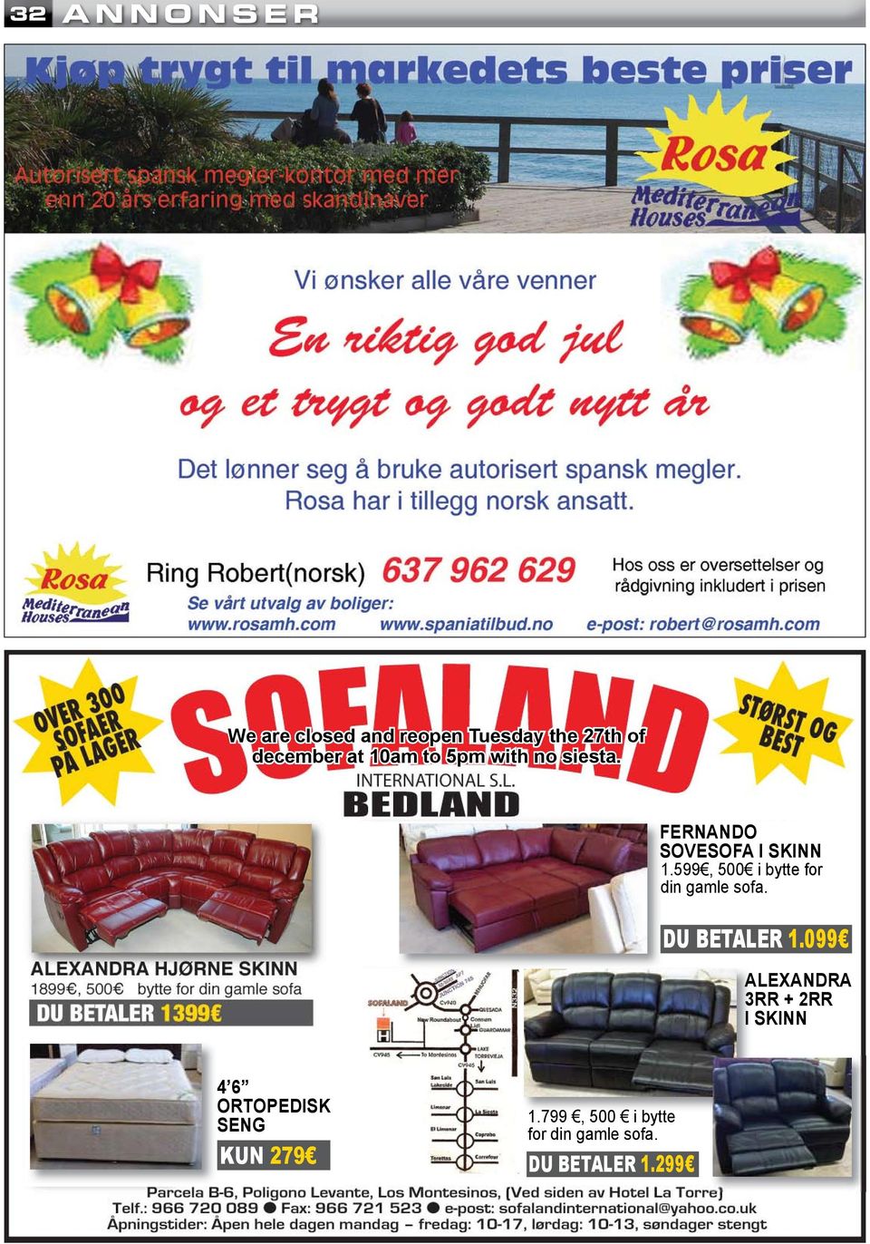 599, 500 i bytte for din gamle sofa. Du BETALER 1.