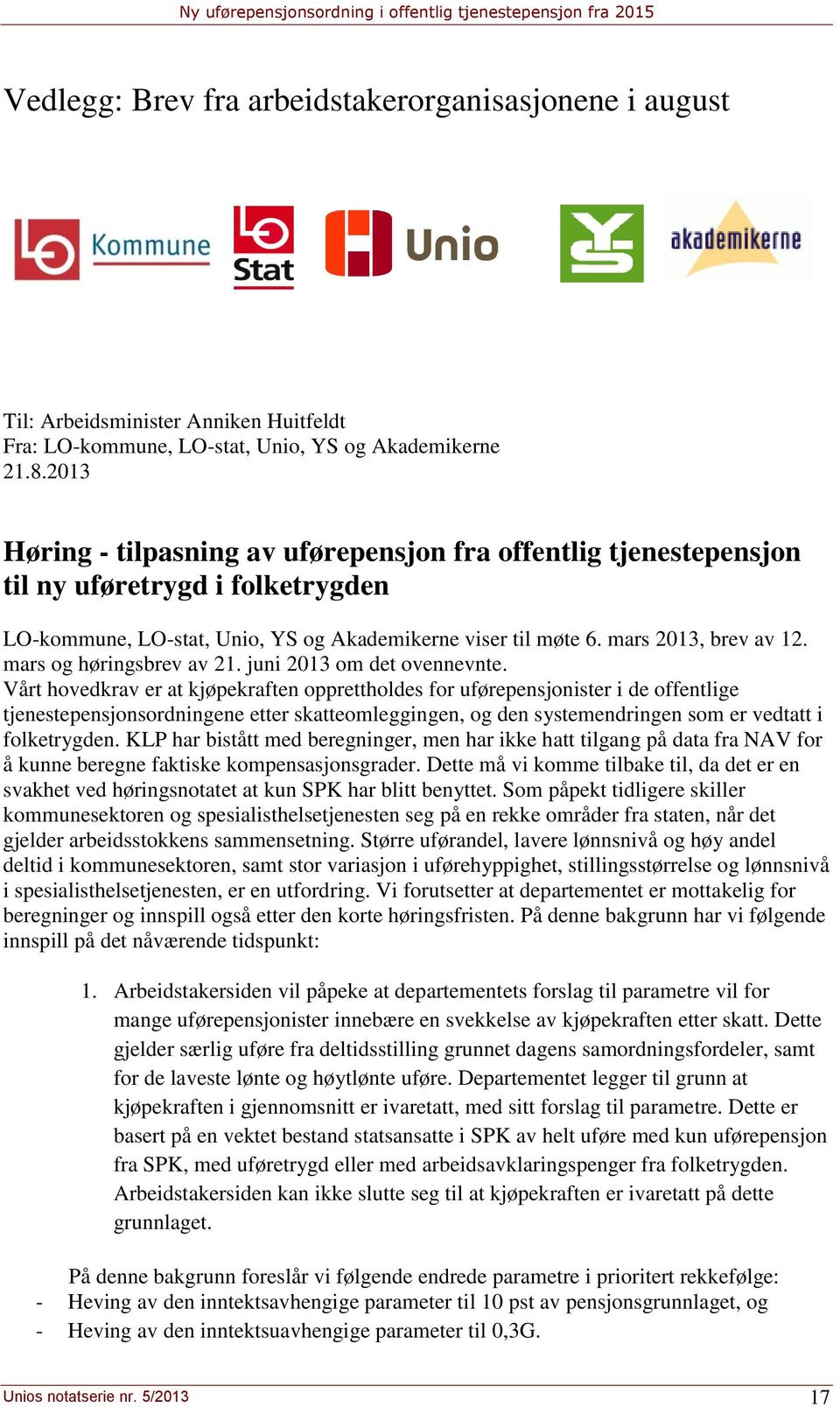 mars og høringsbrev av 21. juni 2013 om det ovennevnte.